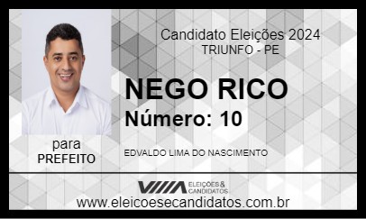 Candidato NEGO RICO 2024 - TRIUNFO - Eleições