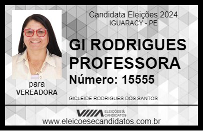 Candidato GI RODRIGUES PROFESSORA 2024 - IGUARACY - Eleições