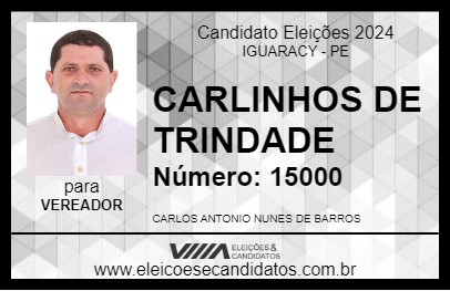 Candidato CARLINHOS DE TRINDADE 2024 - IGUARACY - Eleições