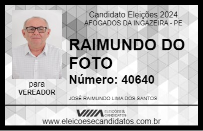 Candidato RAIMUNDO DO FOTO 2024 - AFOGADOS DA INGAZEIRA - Eleições