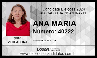 Candidato ANA MARIA 2024 - AFOGADOS DA INGAZEIRA - Eleições