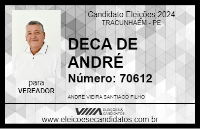 Candidato DECA DE ANDRÉ 2024 - TRACUNHAÉM - Eleições