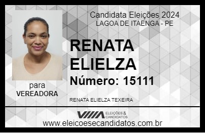 Candidato RENATA ELIELZA 2024 - LAGOA DE ITAENGA - Eleições