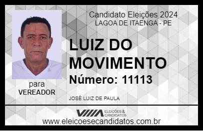 Candidato LUIZ DO MOVIMENTO 2024 - LAGOA DE ITAENGA - Eleições