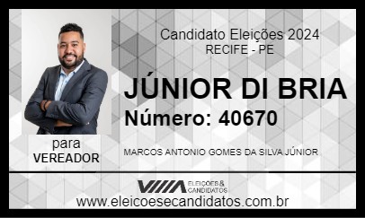 Candidato JÚNIOR DI BRIA 2024 - RECIFE - Eleições