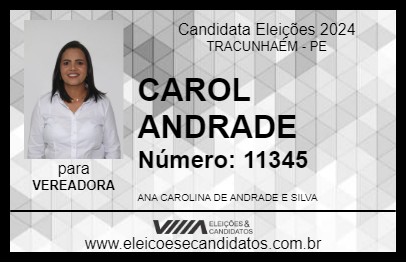 Candidato CAROL ANDRADE 2024 - TRACUNHAÉM - Eleições