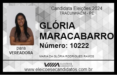 Candidato GLÓRIA MARACABARRO 2024 - TRACUNHAÉM - Eleições