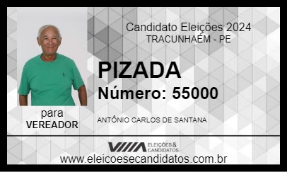 Candidato PIZADA 2024 - TRACUNHAÉM - Eleições