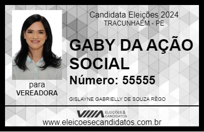 Candidato GABY DA AÇÃO SOCIAL 2024 - TRACUNHAÉM - Eleições