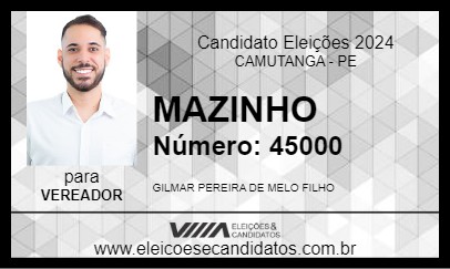 Candidato MAZINHO 2024 - CAMUTANGA - Eleições