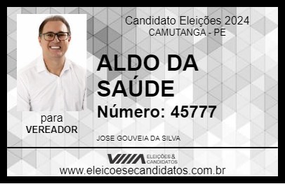 Candidato ALDO DA SAÚDE 2024 - CAMUTANGA - Eleições