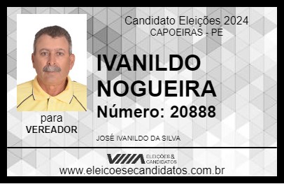 Candidato IVANILDO NOGUEIRA 2024 - CAPOEIRAS - Eleições