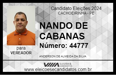 Candidato NANDO DE CABANAS 2024 - CACHOEIRINHA - Eleições