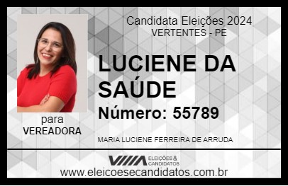 Candidato LUCIENE DA SAÚDE 2024 - VERTENTES - Eleições