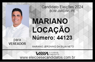 Candidato MARIANO LOCAÇÃO 2024 - BOM JARDIM - Eleições