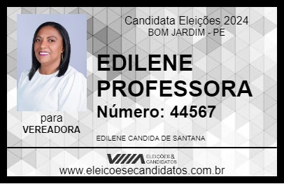 Candidato EDILENE PROFESSORA 2024 - BOM JARDIM - Eleições