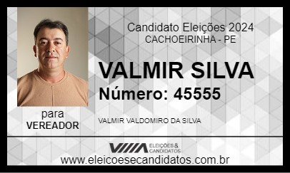 Candidato VALMIR SILVA 2024 - CACHOEIRINHA - Eleições