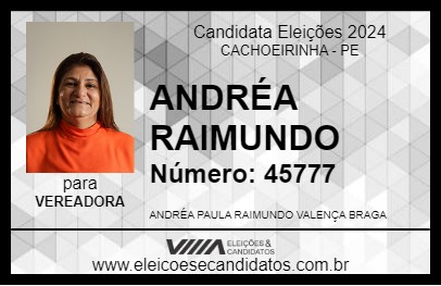 Candidato ANDRÉA RAIMUNDO 2024 - CACHOEIRINHA - Eleições