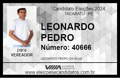 Candidato LEONARDO PEDRO 2024 - TACARATU - Eleições