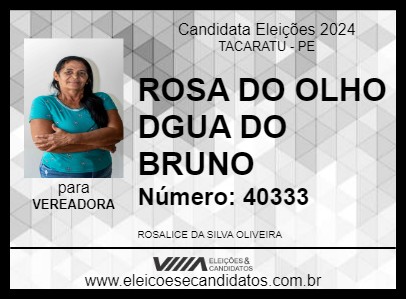 Candidato ROSA DO OLHO DGUA DO BRUNO 2024 - TACARATU - Eleições