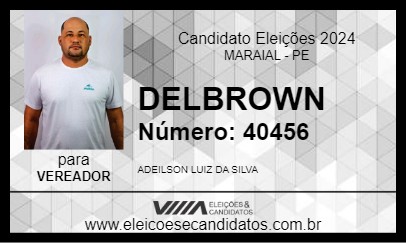 Candidato DELBROWN 2024 - MARAIAL - Eleições