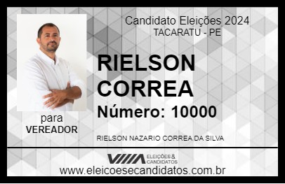 Candidato RIELSON CORREA 2024 - TACARATU - Eleições