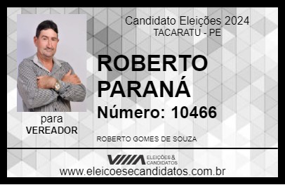 Candidato ROBERTO PARANÁ 2024 - TACARATU - Eleições