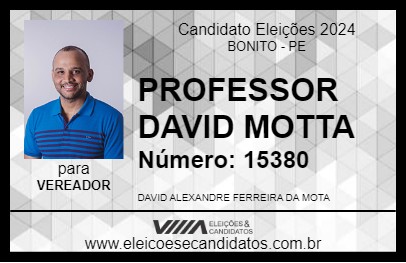 Candidato PROFESSOR DAVID MOTTA 2024 - BONITO - Eleições