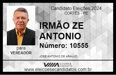 Candidato IRMÃO ZE ANTONIO 2024 - CORTÊS - Eleições