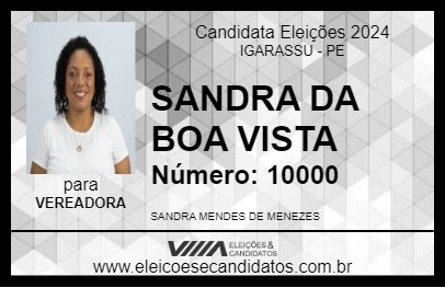 Candidato SANDRA DA BOA VISTA 2024 - IGARASSU - Eleições