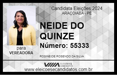 Candidato NEIDE DO QUINZE 2024 - ARAÇOIABA - Eleições