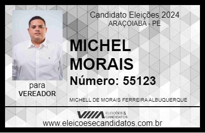 Candidato MICHEL MORAIS 2024 - ARAÇOIABA - Eleições