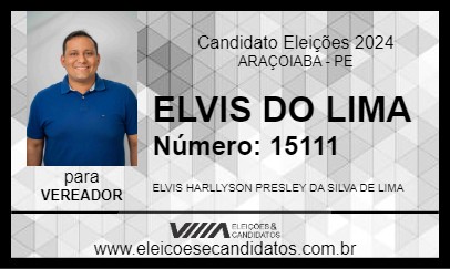 Candidato ELVIS DO LIMA 2024 - ARAÇOIABA - Eleições