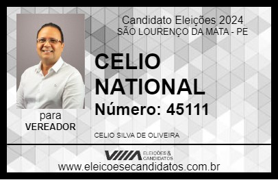 Candidato CELIO NATIONAL 2024 - SÃO LOURENÇO DA MATA - Eleições