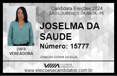 Candidato JOSELMA DA SAUDE 2024 - SÃO LOURENÇO DA MATA - Eleições