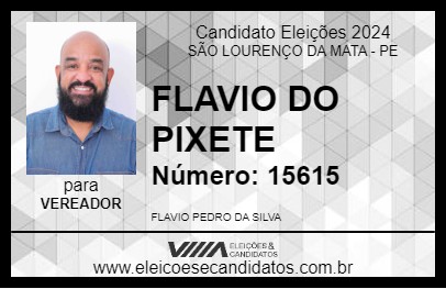 Candidato FLAVIO DO PIXETE 2024 - SÃO LOURENÇO DA MATA - Eleições