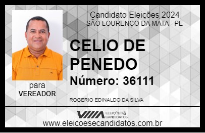 Candidato CELIO DE PENEDO 2024 - SÃO LOURENÇO DA MATA - Eleições