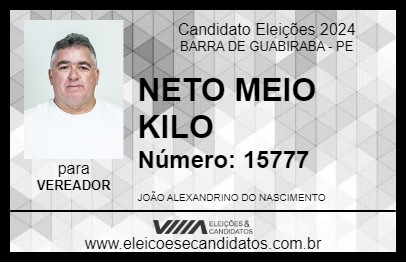 Candidato NETO MEIO KILO 2024 - BARRA DE GUABIRABA - Eleições