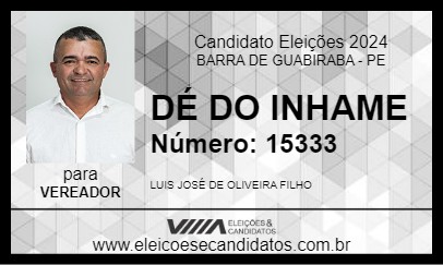 Candidato DÉ DO INHAME 2024 - BARRA DE GUABIRABA - Eleições