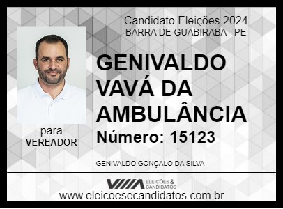 Candidato GENIVALDO VAVÁ DA AMBULÂNCIA 2024 - BARRA DE GUABIRABA - Eleições