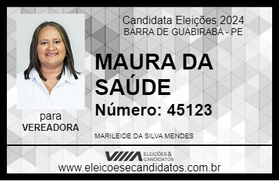 Candidato MAURA DA SAÚDE 2024 - BARRA DE GUABIRABA - Eleições