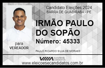 Candidato IRMÃO PAULO DO SOPÃO 2024 - BARRA DE GUABIRABA - Eleições