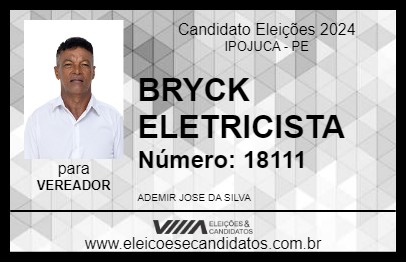 Candidato BRYCK ELETRICISTA 2024 - IPOJUCA - Eleições