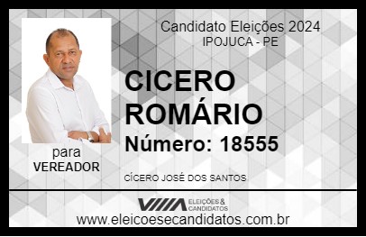 Candidato CICERO ROMÁRIO 2024 - IPOJUCA - Eleições