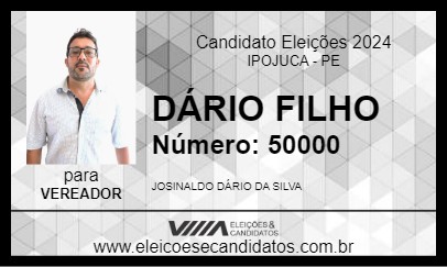 Candidato DÁRIO FILHO 2024 - IPOJUCA - Eleições