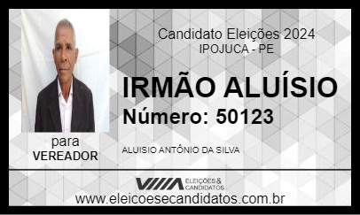 Candidato IRMÃO ALUÍSIO 2024 - IPOJUCA - Eleições