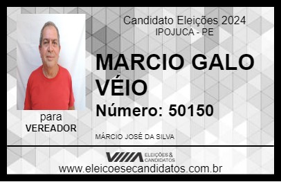 Candidato MARCIO GALO VÉIO 2024 - IPOJUCA - Eleições