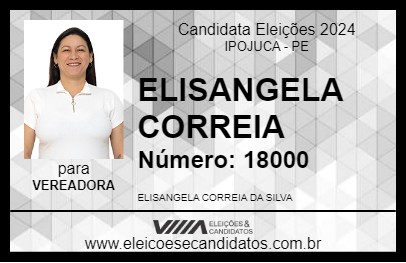 Candidato ELISANGELA CORREIA 2024 - IPOJUCA - Eleições