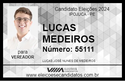 Candidato LUCAS MEDEIROS 2024 - IPOJUCA - Eleições