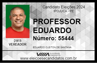 Candidato PROFESSOR EDUARDO 2024 - IPOJUCA - Eleições